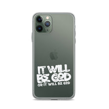 Load image into Gallery viewer, Clear "Ït Will Be God"Case for iPhone®
