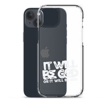 Load image into Gallery viewer, Clear "Ït Will Be God"Case for iPhone®