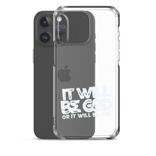 Load image into Gallery viewer, Clear "Ït Will Be God"Case for iPhone®
