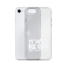 Load image into Gallery viewer, Clear "Ït Will Be God"Case for iPhone®