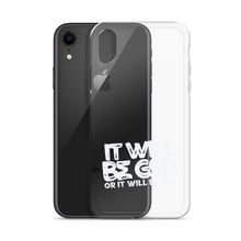 Load image into Gallery viewer, Clear "Ït Will Be God"Case for iPhone®