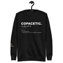 Load image into Gallery viewer, Copacetic Premium Sweatshirt
