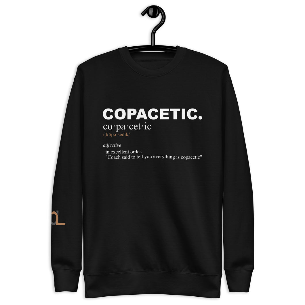 Copacetic Premium Sweatshirt