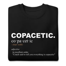 Load image into Gallery viewer, Copacetic Premium Sweatshirt
